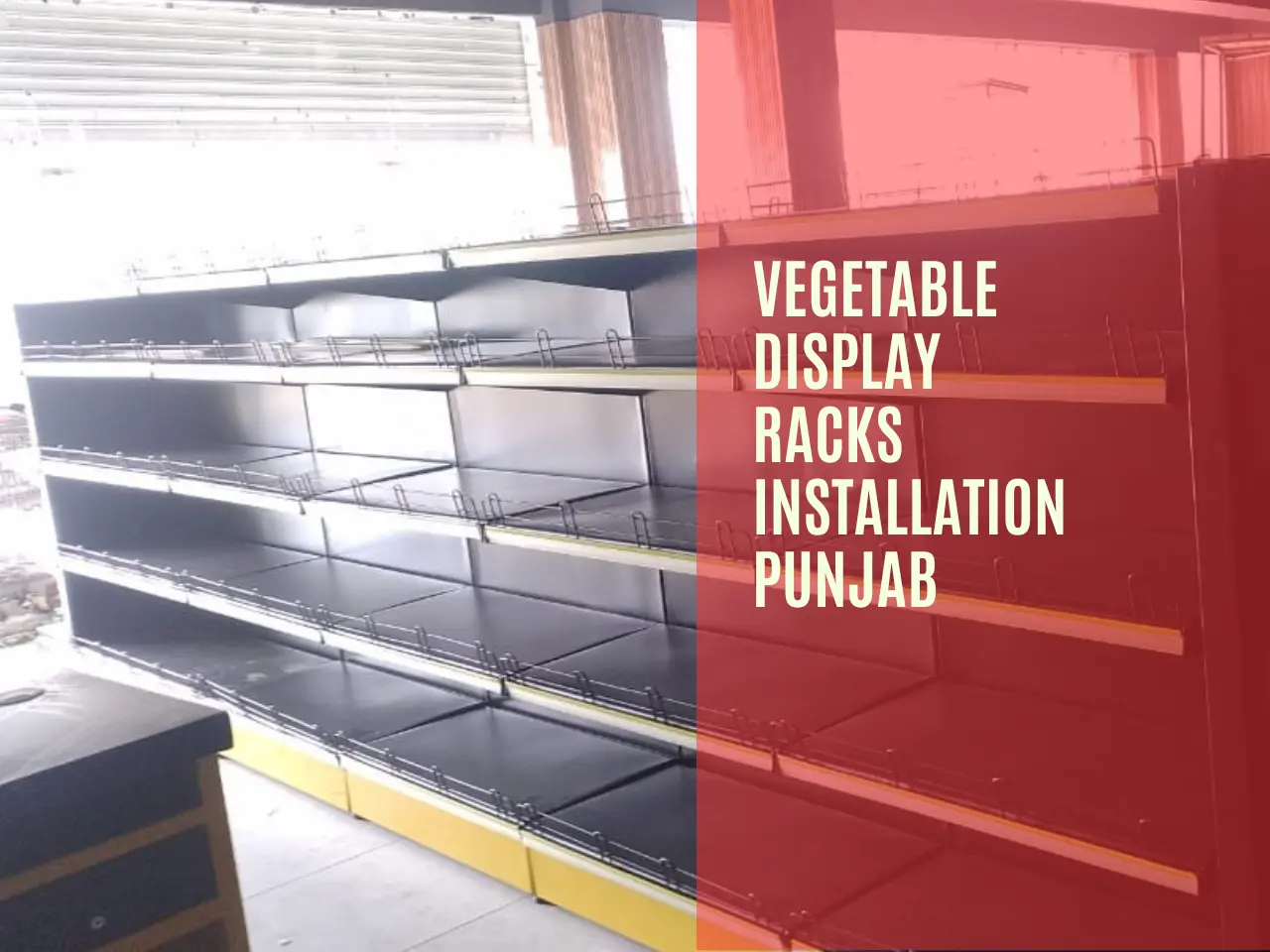 Vegetable display racks installation Punjab.webp